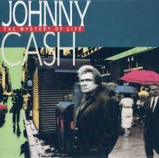 Johnny Cash - The Mystery of Life