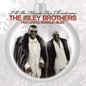Isley Brothers - I'll Be Home For Christmas