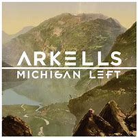 Arkells - Michigan Left