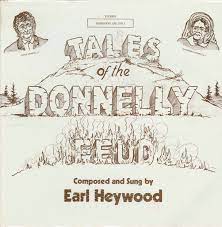 Earl Heywood - Tales of the Donnelly Feud