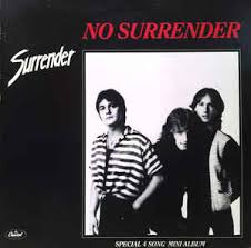 Surrender - No Surrender