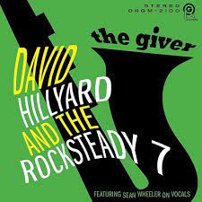David Hillyard & Rocksteady - The Giver (Indie store release)