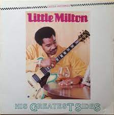 Little Milton - His Greatest Sides