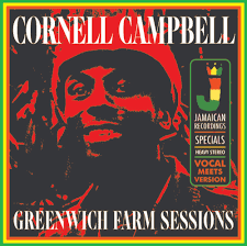 Cornell Campbell - Greenwich Farm