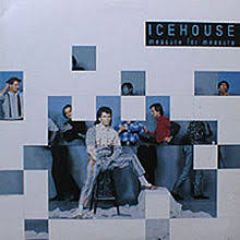 Icehouse - Measure for Measure