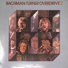 Bachman Turner Overdrive - II