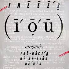 Freez- IOU (12")