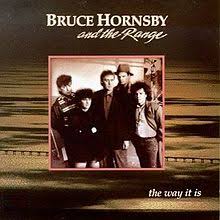Bruce Hornsby and the Range - The Way it is