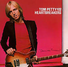 Tom Petty & The Heartbreakers - Damn the Torpedoes