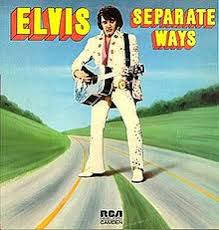 Elvis Presley - Separate Ways