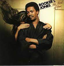 Booker T Jones - The Best of You