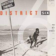 District Six - To be Free